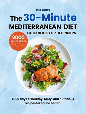 cover image of The 30-minute Mediterranean diet Cookbook for beginners